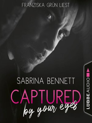 cover image of Captured by your eyes--NC State University Romance, Teil 1
